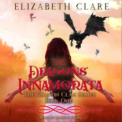 The Dragons' Innamorata by Elizabeth Clare audiobook