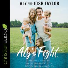 Aly's Fight by Aly Taylor audiobook