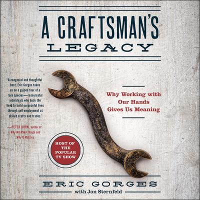A Craftsman’s Legacy by Eric Gorges audiobook