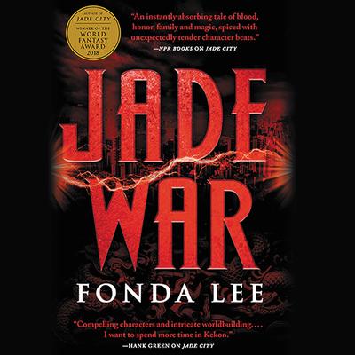 Jade War by Fonda Lee audiobook
