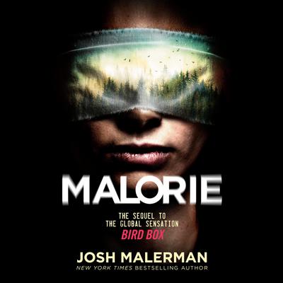 Malorie by Josh Malerman audiobook