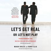 Let's Get Real or Let's Not Play by  Mahan Khalsa audiobook