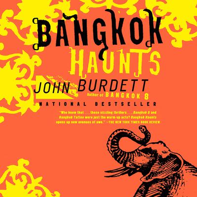 Bangkok Haunts by John Burdett audiobook