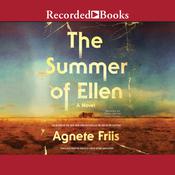 The Summer of Ellen by  Agnete Friis audiobook