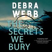 The Secrets We Bury by  Debra Webb audiobook