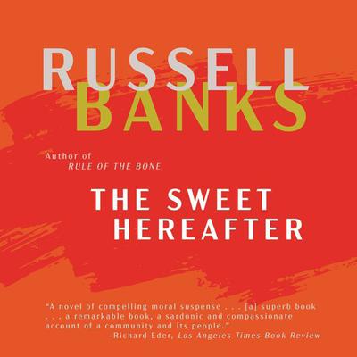 The Sweet Hereafter by Russell Banks audiobook
