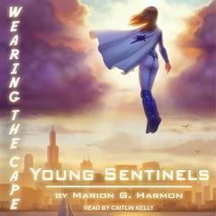 Young Sentinels by Marion G. Harmon audiobook