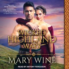 Wicked Highland Ways by Mary Wine audiobook