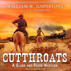 Cutthroats by William W. Johnstone audiobook