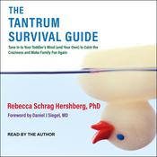 The Tantrum Survival Guide by  Rebecca Schrag Hershberg PhD audiobook