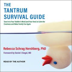 The Tantrum Survival Guide by Rebecca Schrag Hershberg audiobook