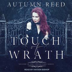 Touch of Wrath by Autumn Reed audiobook