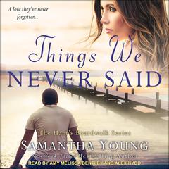 Things We Never Said by Samantha Young audiobook