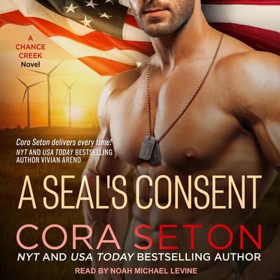 A SEAL’s Consent by Cora Seton audiobook