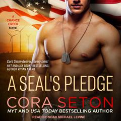 A SEAL’s Pledge by Cora Seton audiobook