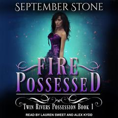 Fire Possessed by September Stone audiobook