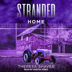 Stranded by Theresa Shaver audiobook