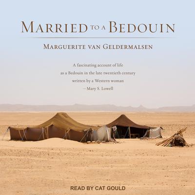 Married to a Bedouin by Marguerite van Geldermalsen audiobook