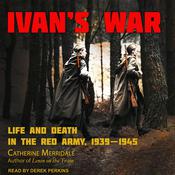 Ivan's War by  Catherine Merridale audiobook
