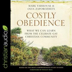 Costly Obedience by Mark Yarhouse audiobook