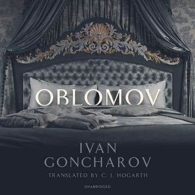 Oblomov by Ivan Goncharov audiobook