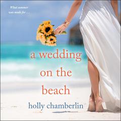 A Wedding on the Beach by Holly Chamberlin audiobook