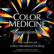 Color Medicine by  Charles Klotsche audiobook