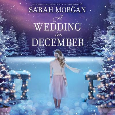 A Wedding in December by Sarah Morgan audiobook