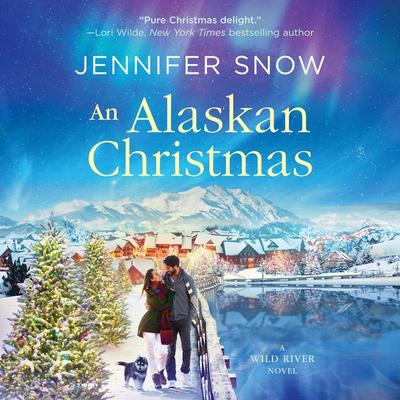 An Alaskan Christmas by Jennifer  Snow audiobook
