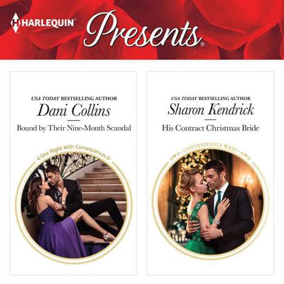 Bound by Their Nine-Month Scandal & His Contract Christmas Bride by Dani Collins audiobook