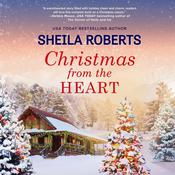 Christmas from the Heart by  Sheila Roberts audiobook