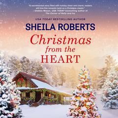 Christmas from the Heart by Sheila Roberts audiobook
