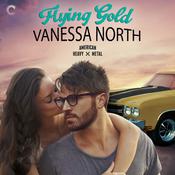 Flying Gold by  Vanessa North audiobook