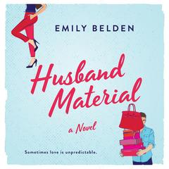 Husband Material by Emily Belden audiobook