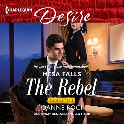 The Rebel by Joanne Rock audiobook
