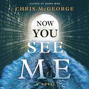 Now You See Me by  Chris McGeorge audiobook