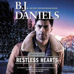 Restless Hearts by B. J. Daniels audiobook