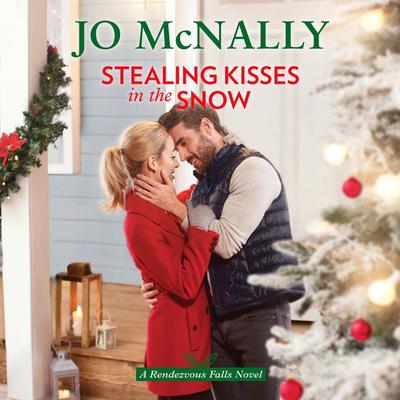 Stealing Kisses in the Snow by Jo McNally audiobook