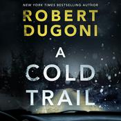 A Cold Trail by  Robert Dugoni audiobook