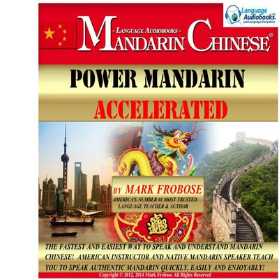 Power Mandarin Accelerated by Mark Frobose audiobook