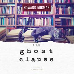 The Ghost Clause by Howard Norman audiobook