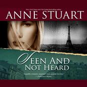 Seen and Not Heard by  Anne Stuart audiobook