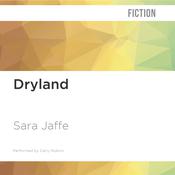 Dryland by  Sara Jaffe audiobook