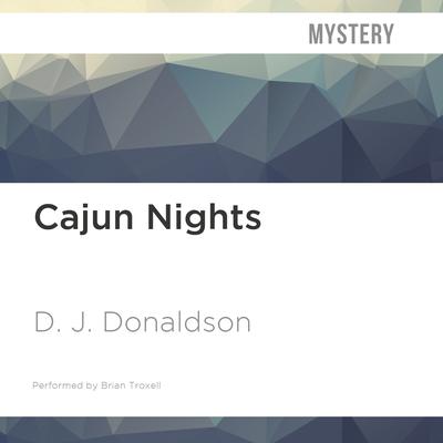 Cajun Nights by D. J. Donaldson audiobook