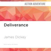 Deliverance by  James Dickey audiobook