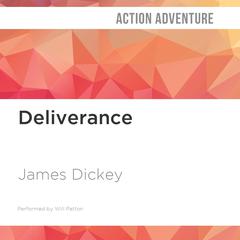 Deliverance by James Dickey audiobook