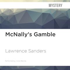 McNally's Gamble by Lawrence Sanders audiobook