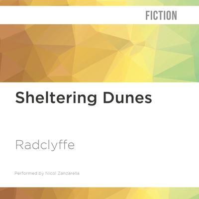 Sheltering Dunes by Radclyffe  audiobook