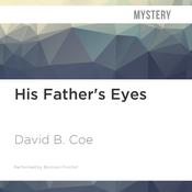 His Father's Eyes by  David B. Coe audiobook