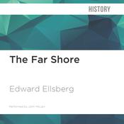 The Far Shore by  Edward Ellsberg audiobook